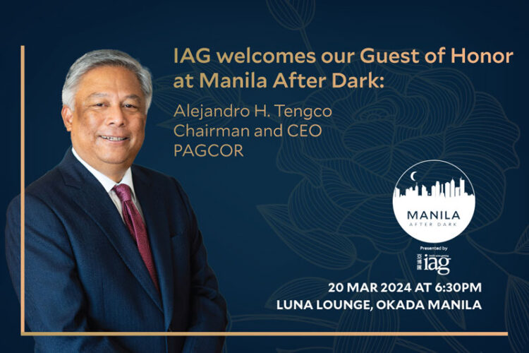 PAGCOR Chairman and CEO Alejandro Tengco to attend Manila After Dark at Okada Manila this Wednesday 20 March 2024