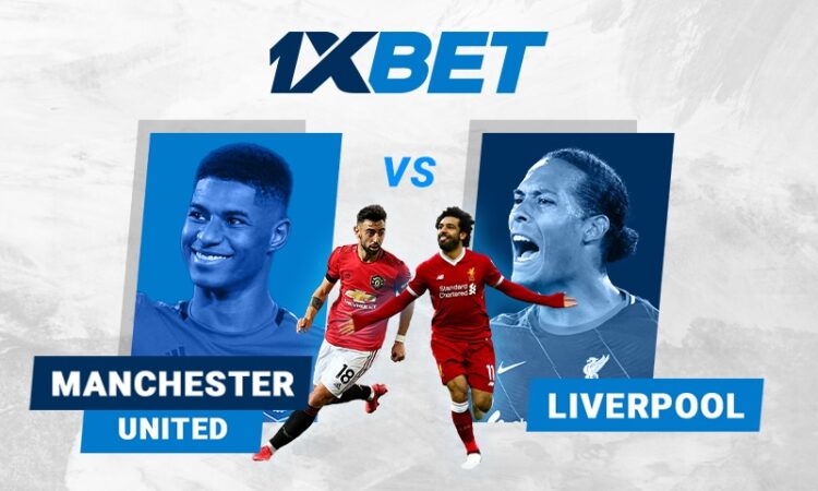 Man Utd v Liverpool: make money on the Premier League top match with 1xBet Affiliate Program